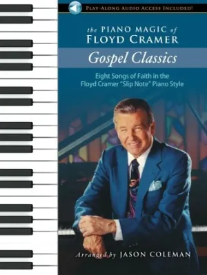 The Piano Magic of Floyd Cramer: Gospel Classics - Book & CD